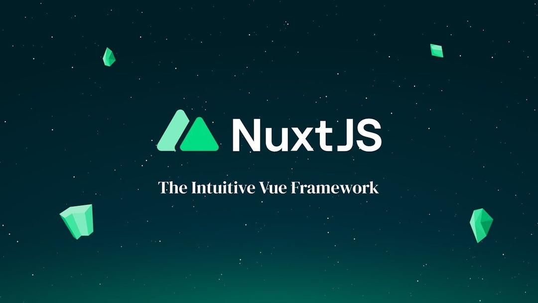 Nuxt.js Unveiled: Elevating Vue.js Development to New Heights